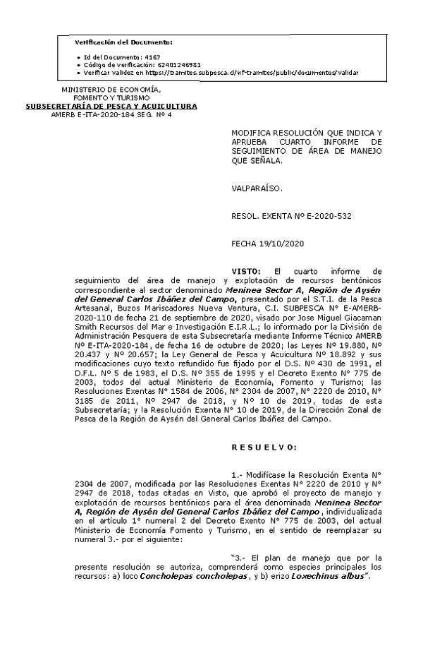 RESOL. EXENTA Nº E-2020-532  Modifica Resolución que Indica. Aprueba 4° Seguimiento. (Publicado en Página Web 21-10-2020)