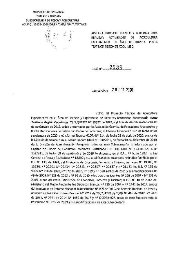 Res. Ex N° 2338-2020 Aprueba proyecto técnico y autoriza para realizar actividades de acuicultura experimental en Área de manejo Punta Teatinos, Región de Coquimbo. (Publicado en Página Web 29-10-2020).