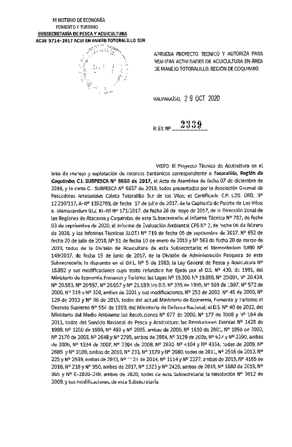 Res. Ex N° 2339-2020 Aprueba proyecto técnico y autoriza para realizar actividades de acuicultura experimental en Área de manejo Totoralillo Sur, Región de Coquimbo. (Publicado en Página Web 29-10-2020).
