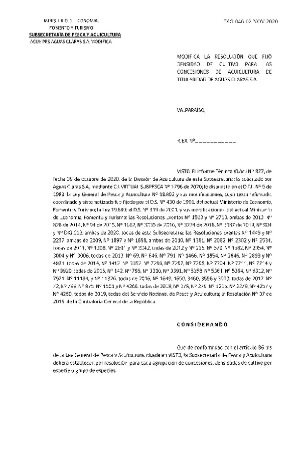 Res. Ex. DIG N° 046-2020 Modifica Res. Ex. DIG N° 003-2020 Fija densidad de cultivo para concesiones de acuicultura de titularidad de Aguas Claras S.A. (Publicado en Página Web 04-11-2020)