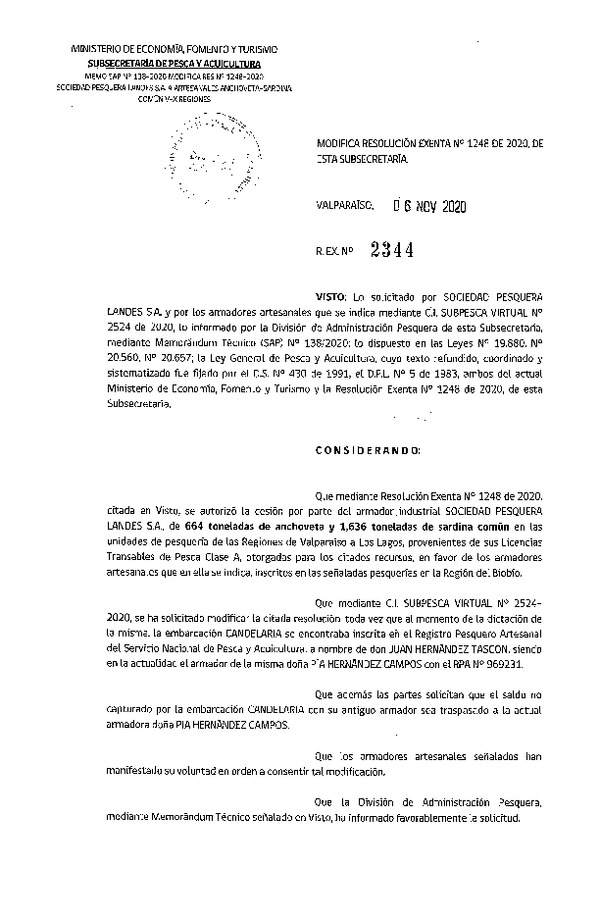 Res. ex. N° 2344-2020 Modifica 	Res. Ex. N° 1248-2020 Autoriza Cesión anchoveta y sardina común Regiones Valparaíso-Los Lagos (Publicado en Página Web 06-11-2020).
