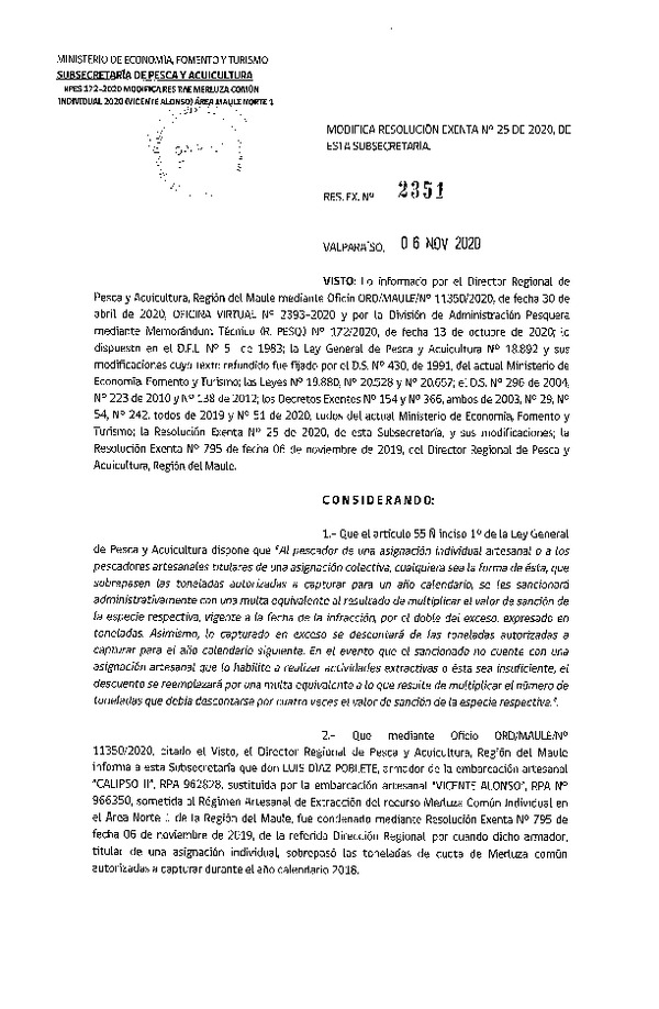 Res. Ex. N° 2351-2020 Modifica Res. Ex. N° 25-2020 Distribución de la Fracción Artesanal de Pesquería de Merluza común Individual Regiones del Libertador General Bernardo O’ Higgins y del Maule. (Publicado en Página Web 11-11-2020)