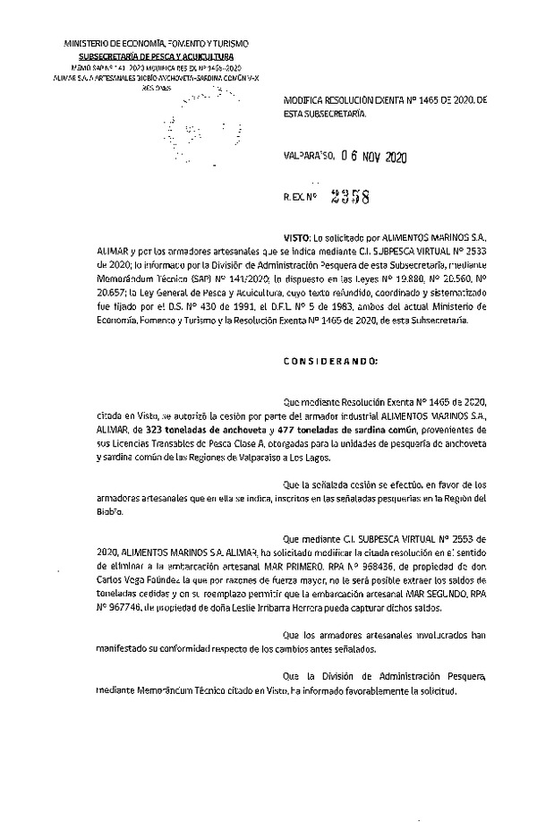 Res. Ex. N° 2358-2020 Modifica Res. Ex. N° 1465-2020 Autoriza Cesión anchoveta y sardina común Regiones Valparaíso-Los Lagos (Publicado en Página Web 11-11-2020).