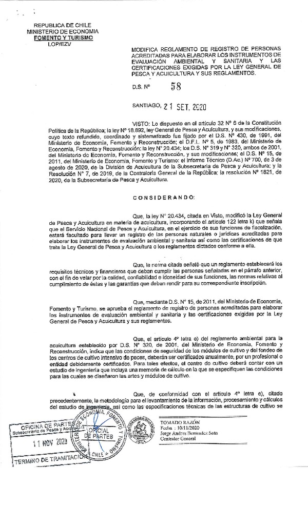 D.S. N° 58-2020 Modifica D.S. N° 15-2011 Aprueba el Reglamento de Registro de Personas Acreditadas para Elaborar los Instrumentos de Evaluación Ambiental y Sanitaria y las Certificaciones Exigidas por la Ley General de Pesca y Acuicultura y sus Reglamentos. (F.D.O. 16-11-2020)