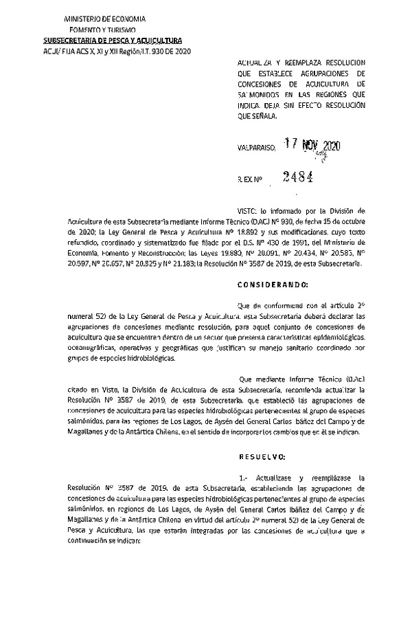 Res. Ex. N° 2484-2020 Actualiza y Reemplaza Resolución que Establece Agrupaciones de Concesiones de Acuicultura de Salmónidos en las regiones que Indica. Deja sin Efecto Res. Ex. N° 3587-2019. (Publicado en Página Web 20-11-2020)