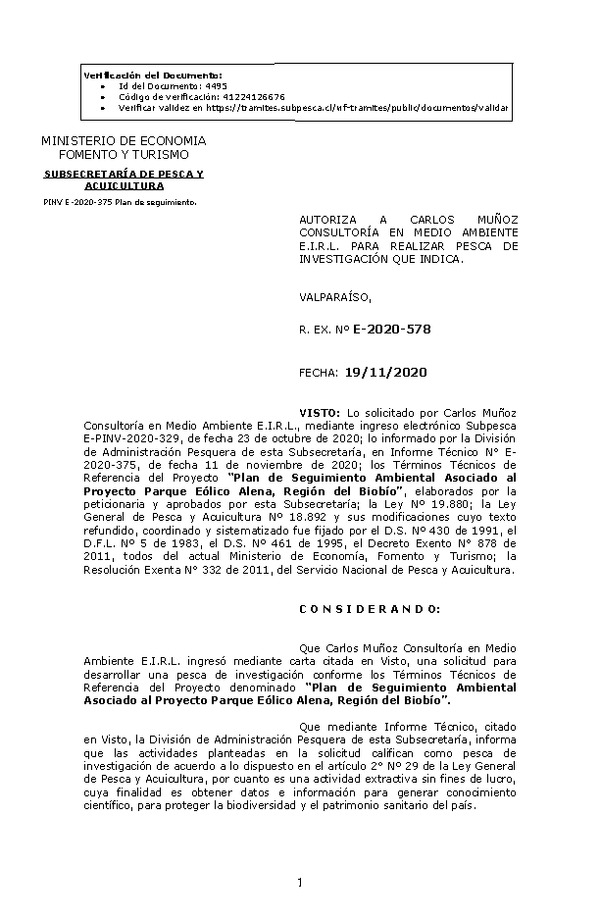 R. EX. Nº E-2020-578 Plan de Seguimiento Ambiental Asociado al Proyecto Parque Eólico Alena, Región del Biobío. (Publicado en Página Web 23-11-2020)