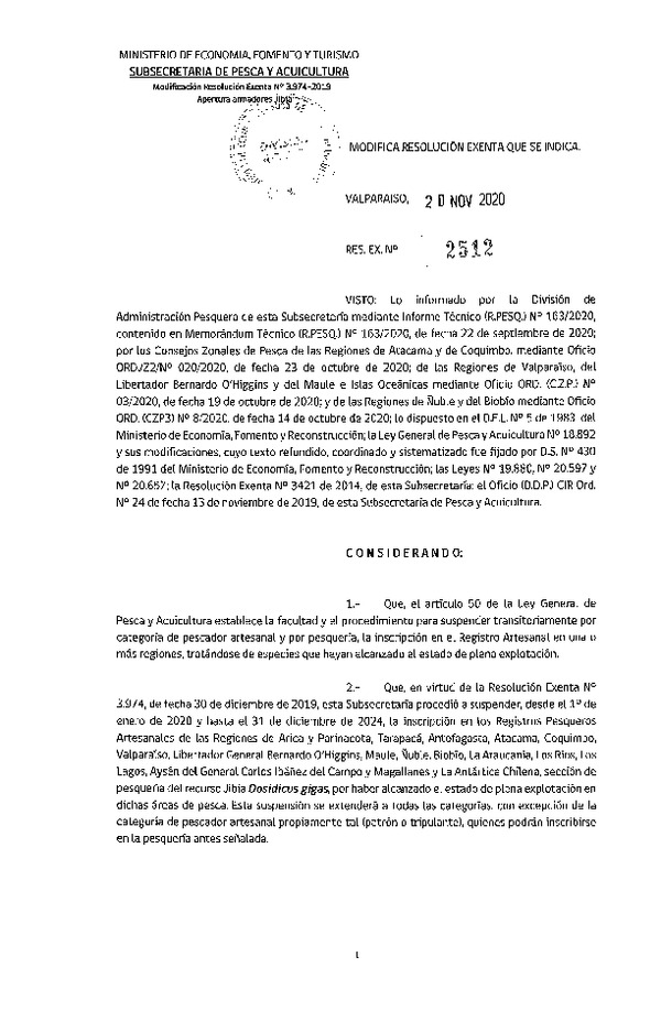 Res. Ex. N° 2512-2020 Modifica Res. Ex. N° 3974-2019 Suspende Transitoriamente la Inscripción en el Registro Artesanal en la Pesquería del recurso Jibia 2020-2024. (Publicada en Página Web 24-11-2020)