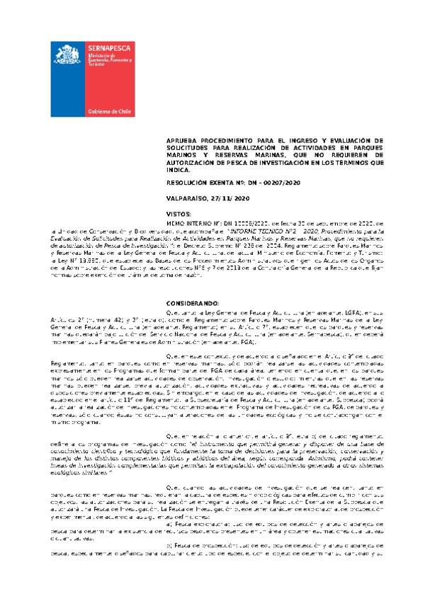 RESOLUCIÓN EXENTA Nº: DN - 00207/2020 (Sernapesca) Aprueba procedimiento para el ingreso y evaluación de solicitudes para realización de actividades en parques marinos y reservas marinas, que no requieren de autorización de pesca de investigación en los términos que indica. (Publicado en Página Web 01-12-2020)