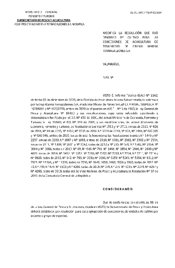 Res. Ex. DIG N° 054-2020 Modifica Res. Ex. DIG N° 005-2020 Fija densidad de cultivo para concesiones de acuicultura de titularidad de Granja Marina Tornagaleones S.A. (Publicado en Página Web 10-12-2020)