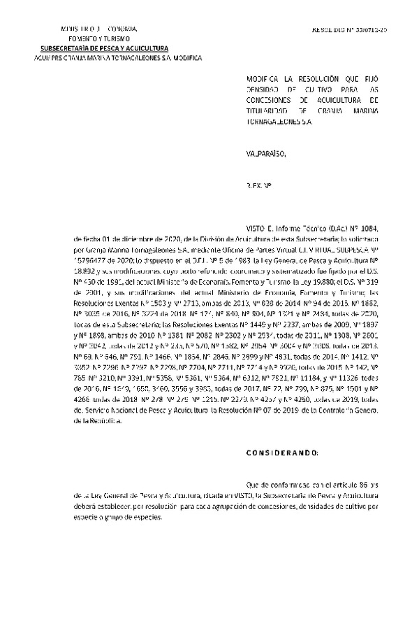 Res. Ex. DIG N° 055-2020 Modifica Res. Ex. N° 174-2020 Fija Densidad de Cultivo para las Concesiones de Acuicultura de Titularidad Granja Marina Tornagaleones S.A. (Publicado en Página Web 10-12-2020)