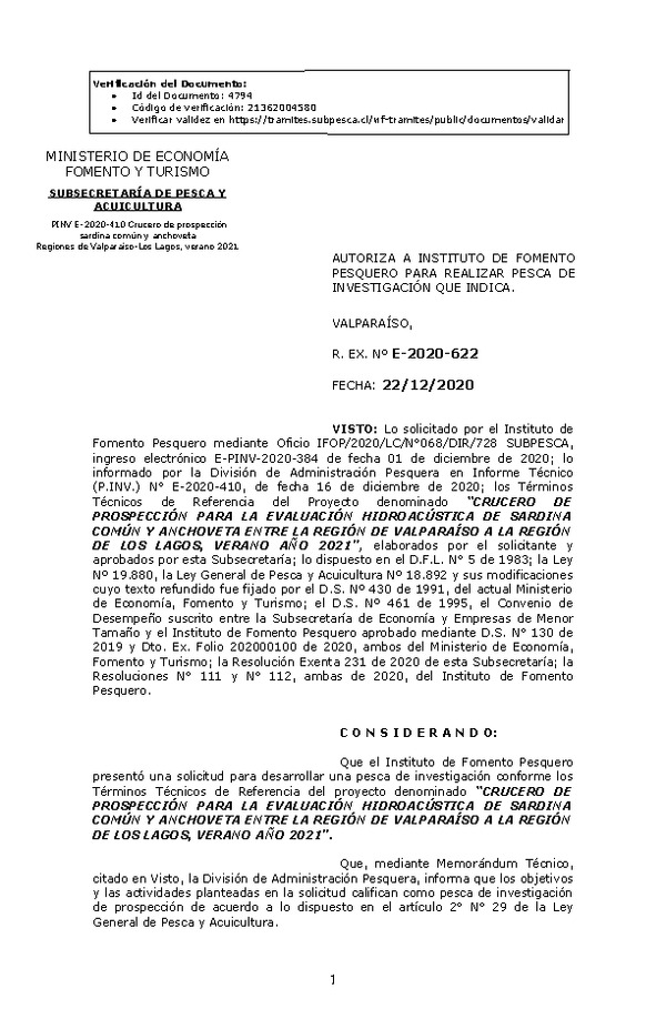 R. EX. Nº E-2020-622 Crucero de Prospección Para la Evaluación Hidroacústica de Sardina Común y Anchoveta Entre la Región de Valparaíso a la Región de Los Lagos, Verano Año 2021. (Publicado en Página Web 23-12-2020)