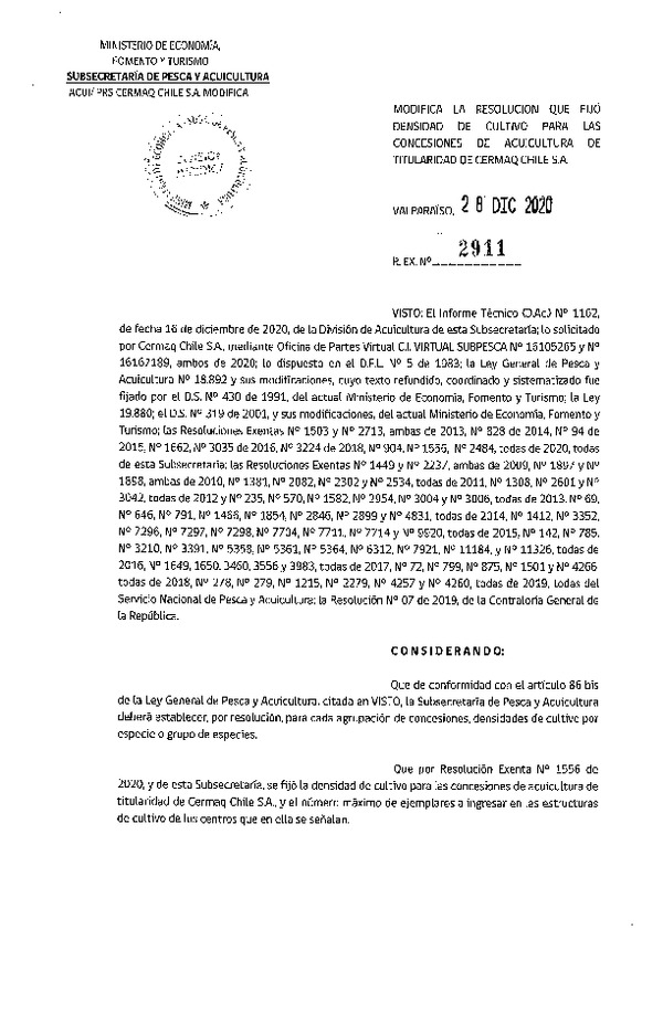 Res. Ex. N° 2911-2020 Modifica Res Ex N° 1556-2020, Fijó densidad de cultivo para las concesiones de acuicultura de titularidad de Cermaq Chile S.A. (Con informe Técnico) (Publicado en Página Web 29-12-2020).