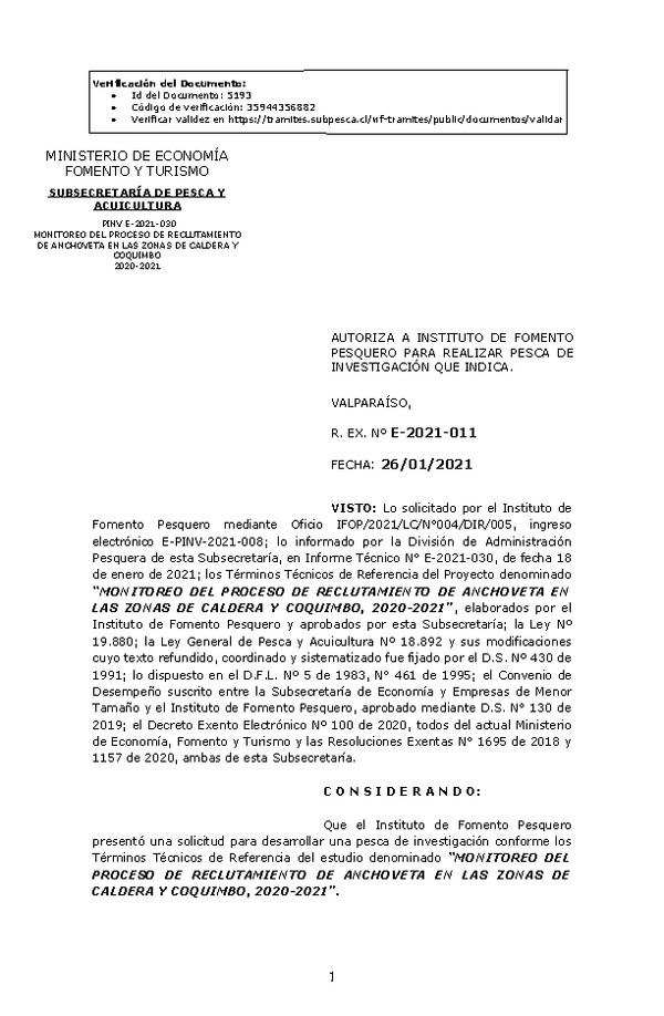 R. EX. Nº E-2021-011 MONITOREO DEL PROCESO DE RECLUTAMIENTO DE ANCHOVETA EN LAS ZONAS DE CALDERA Y COQUIMBO, 2020-2021. (Publicado en Página Web 28-01-2021)