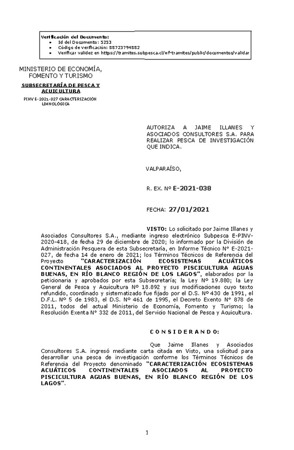 R. EX. N° E-2021-038 CARACTERIZACIÓN ECOSISTEMAS ACUÁTICOS CONTINENTALES ASOCIADOS AL PROYECTO PISCICULTURA AGUAS BUENAS, EN RÍO BLANCO REGIÓN DE LOS LAGOS. (Publicado en Página Web 28-01-2021)