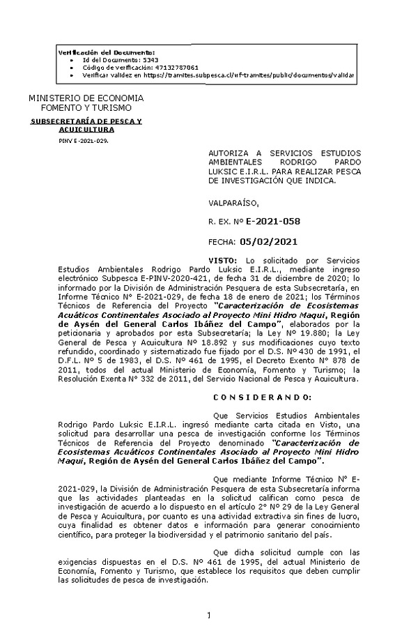 R. EX. N° E-2021-058 Autoriza a ServiciosEstudios Ambientales Rodrigo Pardo Luksic E.I.R.L. para realizar pesca de investigación que indica (Publicado en Página Web 05-02-2021)