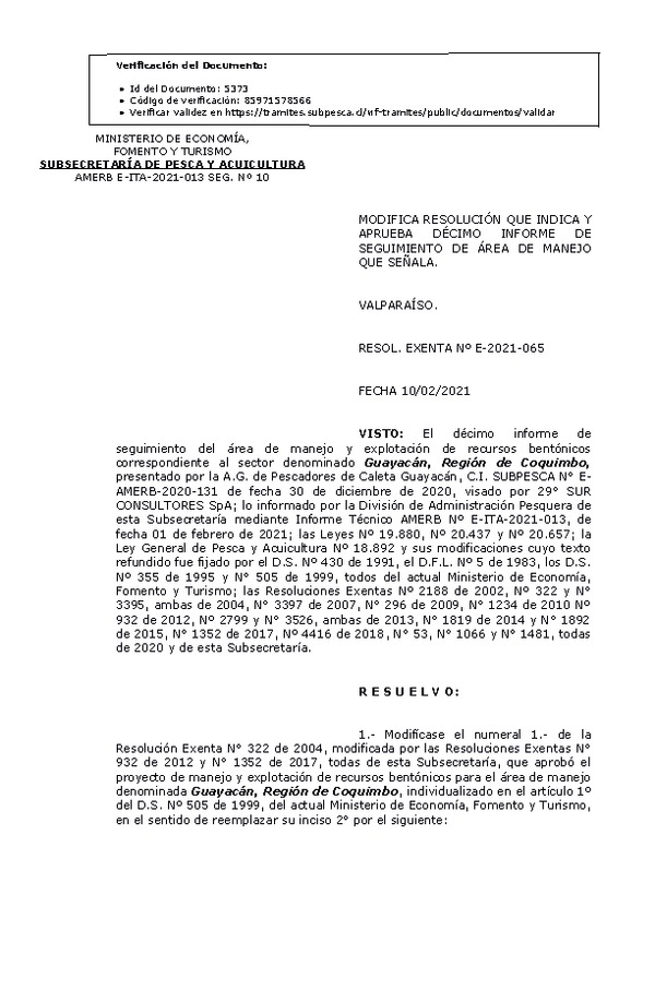 R. EX. N° E-2021-065 Modifica resolución que indica y aprueba décimo informe de seguimiento de Área de manejo que señala (Publicado en Página Web 10-02-2021).