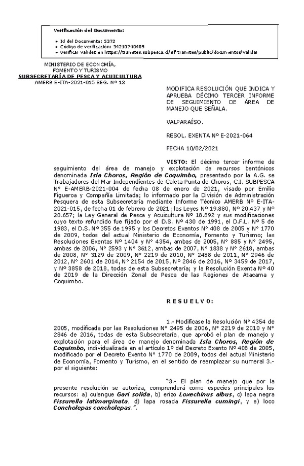 R. EX. N° E-2021-064 Modifica resolución que indica y aprueba décimo tercer informe de seguimiento de Área de manejo que señala (Publicado en Página Web 10-02-2021).