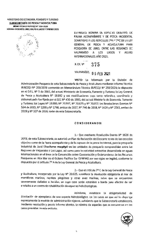 Res. Ex. N° 375-2021, Establece nómina de especies objetivo, de fauna acompañante y de pesca incidental sometidas a los artículos 7°A y 7°C de la ley general de Pesca y acuicultura para la Pesquería de Jurel entre las regiones de Valparaíso a los Lagos y aguas Internacionales, año 2021. (Publicado en Página Web 11-02-2021)