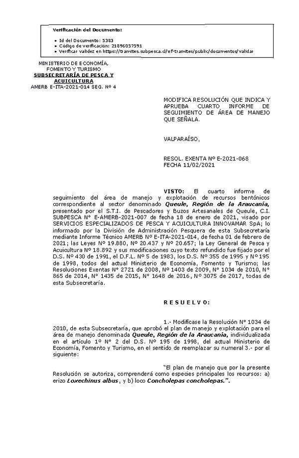 Res Ex N° E-2021-068, Modifica resolución que indica y aprueba cuarto informe de seguimiento de área de manejo que señala. (Publicado en Página Web 11-02-2021)