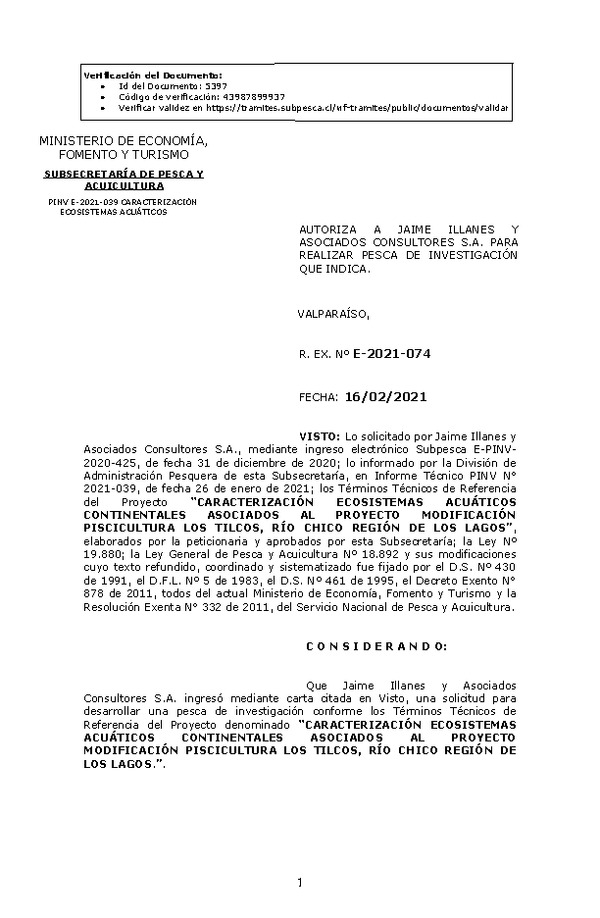 R. EX. Nº E-2021-074 CARACTERIZACIÓN ECOSISTEMAS ACUÁTICOS CONTINENTALES ASOCIADOS AL PROYECTO MODIFICACIÓN PISCICULTURA LOS TILCOS, RÍO CHICO REGIÓN DE LOS LAGOS. (Publicado en Página Web 16-02-2021)