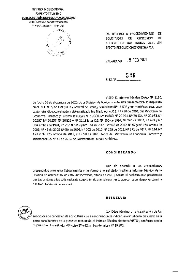 Res. Ex. N° 526-2021 Da término a procedimientos de solicitudes de concesión de acuicultura que indica. Deja sin efecto Resoluciones que señala.