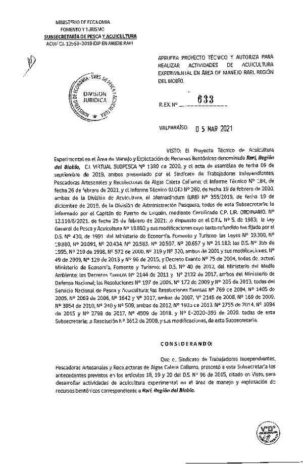 Res. Ex N° 633-2021 Aprueba proyecto técnico y autoriza para realizar actividades de acuicultura experimental en Área de manejo Rari, Región del Biobío. (Publicado en Página Web 09-03-2021).