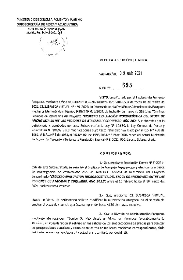 Res. Ex. N° 695-2021 Modifica R. EX. N° E-2021-056 Autoriza a Instituto de Fomento Pesquero para realizar pesca de investigación que indica (Publicado en Página Web 10-03-2021)