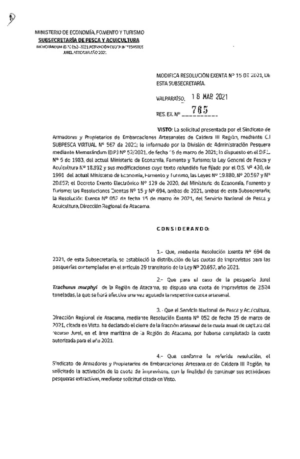 Res. Ex. N° 765-2021 Modifica Res. Ex. N° 15-2021 Establece Distribución de las Fracciones Artesanales de Jurel por Región, Año 2021. (Publicado en Página Web 16-03-2021)