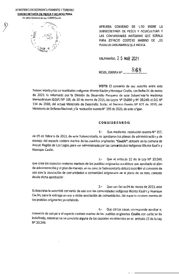 Res. Ex. N° 868-2021 Aprueba Convenio de Uso Entre la Subsecretaría de Pesca y Acuicultura y Las Comunidades Indígenas que Señala para ECMPO que Indica. (Publicado en Página Web 25-03-2021)