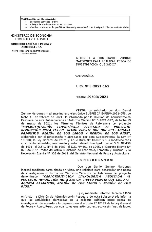 R. EX. Nº E-2021-162 CARACTERIZACIÓN LIMNOLÓGICA ASOCIADA AL PROYECTO REPOSICIÓN RUTA 215-CH, TRAMO PUENTE GOL GOL N°1- ADUANA PAJARITOS, REGIÓN DE LOS LAGOS Y REGIÓN DE LOS RÍOS. (Publicado en Página Web 30-03-2021)