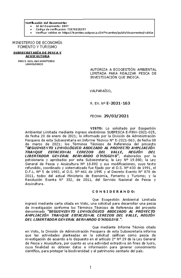 R. EX. Nº E-2021-163 SEGUIMIENTO LIMNOLÓGICO ASOCIADO AL PROYECTO AMPLIACIÓN TRANQUE ESTACIONAL CEREZOS DEL VALLE, REGIÓN DEL LIBERTADOR GENERAL BERNARDO O’HIGGINS. (Publicado en Página Web 30-03-2021)