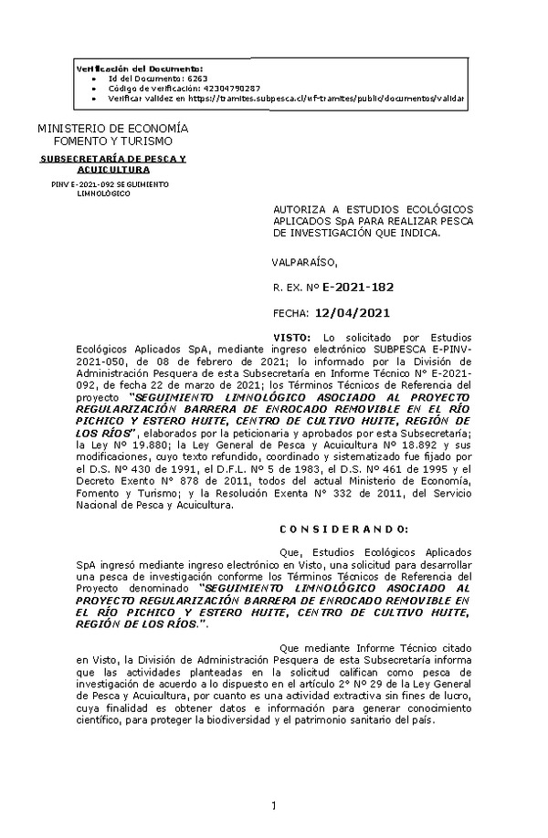 R. EX. Nº E-2021-182 SEGUIMIENTO LIMNOLÓGICO ASOCIADO AL PROYECTO REGULARIZACIÓN BARRERA DE ENROCADO REMOVIBLE EN EL RÍO PICHICO Y ESTERO HUITE, CENTRO DE CULTIVO HUITE, REGIÓN DE LOS RÍOS. (Publicado en Página Web 13-04-2021)