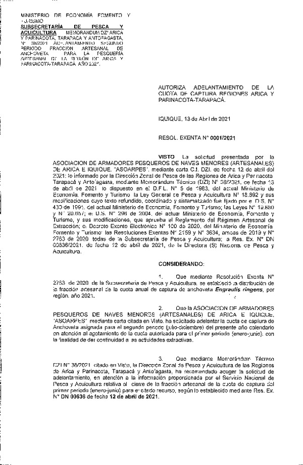 Res. Ex. N° 0001-2021 (DZP Arica y Parinacota, Tarapacá y Antofagasta) Autoriza Adelantamiento de Cuota Anchoveta, Regiones de Arica y Parinacota - Tarapacá. (Publicado en Página Web 14-04-2021)