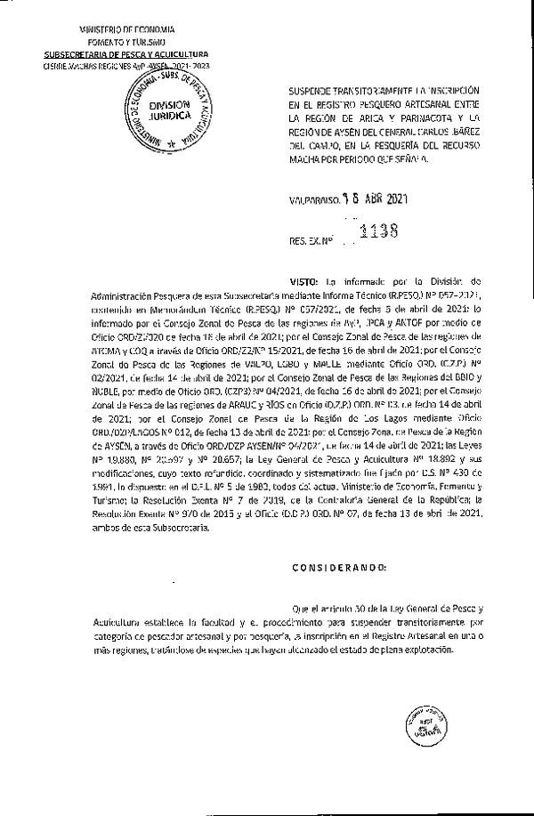 Res. Ex. N° 1138-2021 Suspende Transitoriamente la Inscripción en el Registro Pesquero Artesanal en la Pesquería del Recurso Macha Entre las Regiones de Arica y Parinacota y la Región de Aysén. (Publicada en Diario Oficial 20-04-2021)