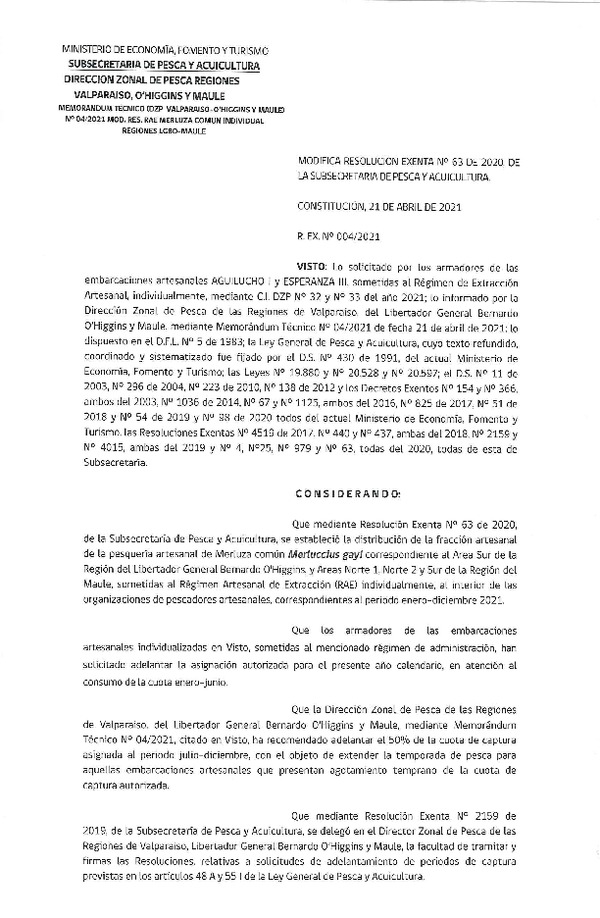 Res. Ex. N° 004-2021 (DZP Regiones de Valparaíso -O'Higgins y Maule) Modifica Res. Ex. DIG N° 63-2020 Distribución de la Fracción Artesanal de Pesquería de Merluza común Individual, Área Sur de la Región del Libertador General Bernardo O’Higgins, y Áreas Norte 1, Norte 2 y Sur de la Región del Maule. (Publicado en Página Web 21-04-2021)