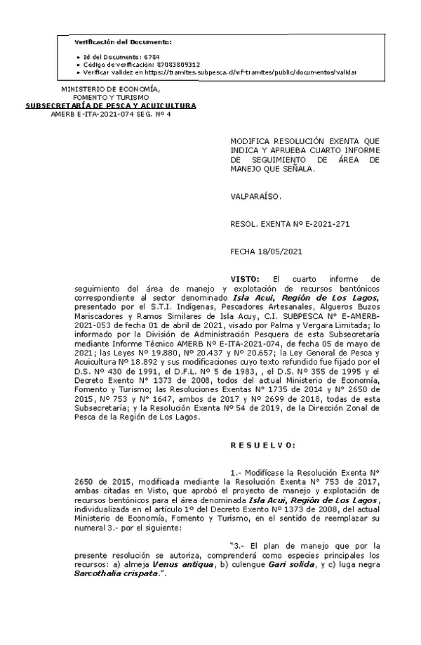 RESOL. EXENTA Nº E-2021-271 Modifica Resolución que indica, Aprueba 4° Seguimiento. (Publicado en Página Web 20-05-2021)