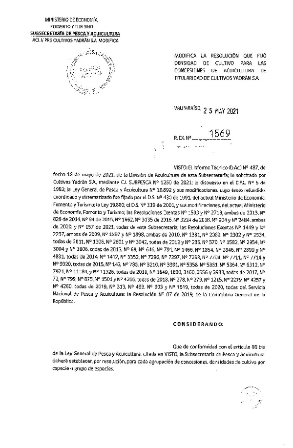 Res. Ex. N° 1569-2021 Modifica 	Res. Ex. 157-2021 Fija densidad de cultivo para concesiones de acuicultura de titularidad de Cultivos Yadrán S.A. (Con Informe Técnico) (Publicado en Página Web 27-05-2021)