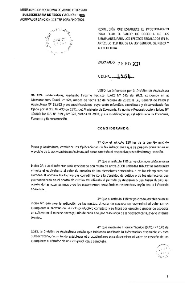 Res. Ex. N° 1566-2021 Establece el Procedimiento para Fijar el Valor de Cosecha de los ejemplares, para Efectos Señalados en el Artículo 118 Ter de la Ley General de Pesca y Acuicultura. (Publicado en Página Web 27-05-2021)