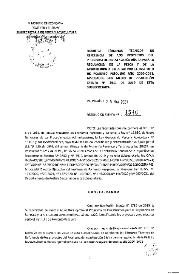 Res. Ex. N° 1546-2021 Modifica Res. Ex. N° 3911-2019 Aprueba términos técnicos de referencia de los proyectos del programa de investigación básica para la regulación de la pesca y de la acuicultura a ejecutar por el Instituto de Fomento Pesquero. (Publicado en Página web 27-05-2021)