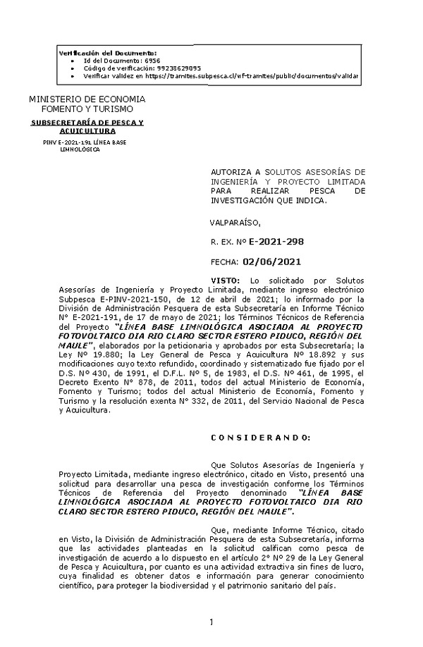 R. EX. Nº E-2021-298 LÍNEA BASE LIMNOLÓGICA ASOCIADA AL PROYECTO FOTOVOLTAICO DIA RIO CLARO SECTOR ESTERO PIDUCO, REGIÓN DEL MAULE. (Publicado en Página Web 02-06-2021)