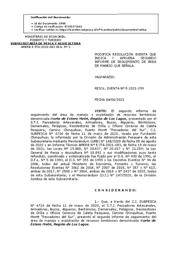 RESOL. EXENTA Nº E-2021-299 Modifica resolución que indica, Aprueba 2° seguimiento. (Publicado en Página Web 04-06-2021)