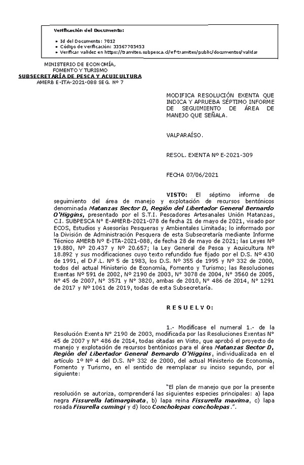 RESOL. EXENTA Nº E-2021-309 Modifica resolución que indica, Aprueba 7° Seguimiento. (Publicado en Página Web 08-06-2021)