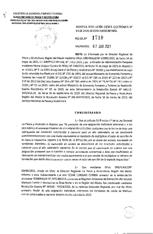 Res. Ex. N° 1710-2021 Modifica Res. Ex. DIG N° 63-2020 Distribución de la Fracción Artesanal de Pesquería de Merluza común Individual, Área Sur de la Región del Libertador General Bernardo O’Higgins, y Áreas Norte 1, Norte 2 y Sur de la Región del Maule. (Publicado en Página Web 08-06-2021)