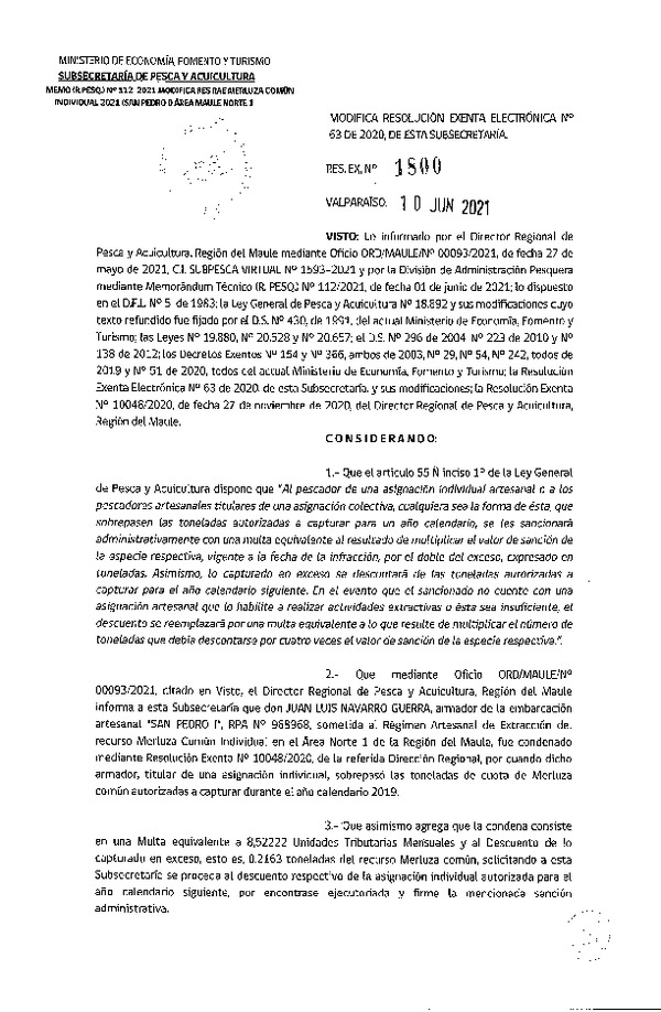 Res. Ex. N° 1800-2021 Modifica Res. Ex. DIG N° 63-2020 Distribución de la Fracción Artesanal de Pesquería de Merluza común Individual, Área Sur de la Región del Libertador General Bernardo O’Higgins, y Áreas Norte 1, Norte 2 y Sur de la Región del Maule. (Publicado en Página Web 11-06-2021)