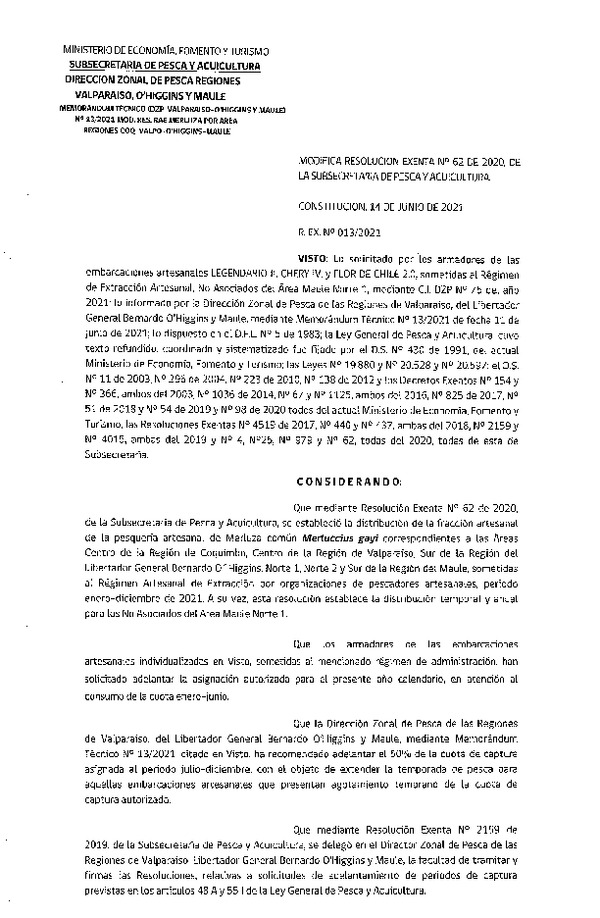 Res. Ex. N° 013-2021 (DZP Regiones de Valparaíso -O'Higgins y Maule) Modifica Res. Ex. DIG N° 62-2020 Distribución de la Fracción Artesanal de Pesquería de Merluza Común, Por Organización Regiones de Coquimbo al Maule, Año 2021. (Publicado en Página Web 16-06-2021)