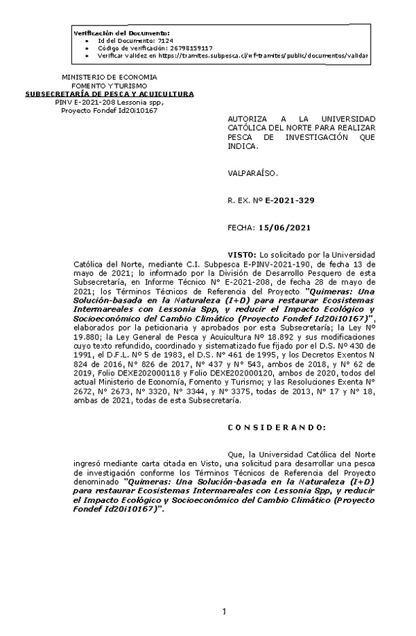 R. EX. Nº E-2021-329 Quimeras: Una Solución-basada en la Naturaleza (I+D) para restaurar Ecosistemas Intermareales con Lessonia Spp, y reducir el Impacto Ecológico y Socioeconómico del Cambio Climático (Proyecto Fondef Id20i10167)”. (Publicado en Página Web 17-06-2021)