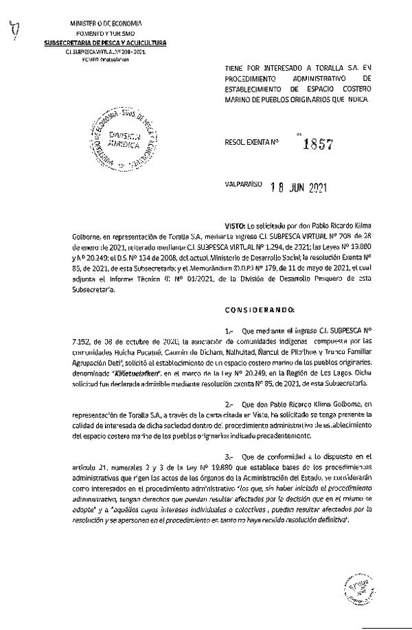 Res. Ex. N° 1857-2021 Tiene por interesado a Toralla S.A. en procedimiento administrativo de establecimiento de ECMPO que se señala. (Publicado en Página Web 22-06-2021)