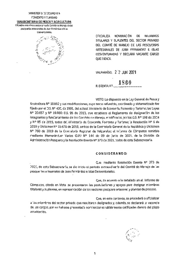 Res. Ex. N° 1860-2021 Oficializa Nominación de Miembros Titulares y Suplentes del Sector Privado del Comité de Manejo de Pesquería Artesanales de Juan Fernández e Islas Desventuradas. (Publicado en Página Web 22-06-2021)