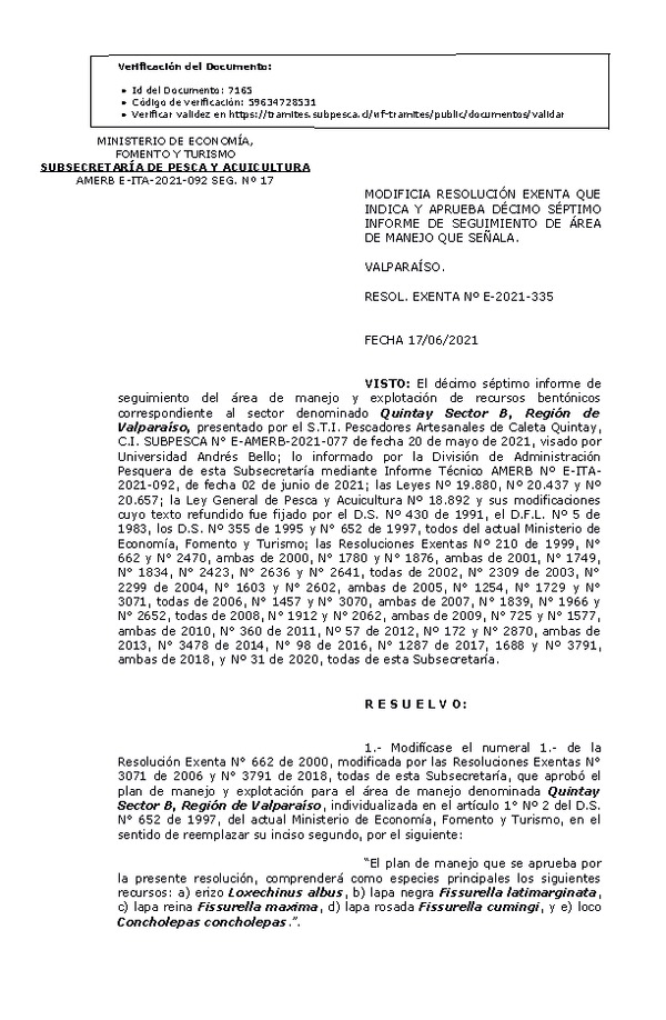 RESOL. EXENTA Nº E-2021-335 Modifica Resolución que Indica. Aprueba 17° Seguimiento. (Publicado en Página Web 22-06-2021)