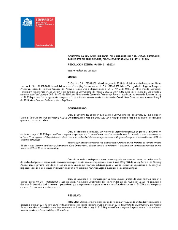 Res. Ex. N° 1138-2021 (Sernapesca) Constata la No Concurrencia de Causales de Caducidad Artesanal por Parte de Pescadores, de Conformidad con la Ley N° 21.259. (Publicado en Página Web 30-06-2021)